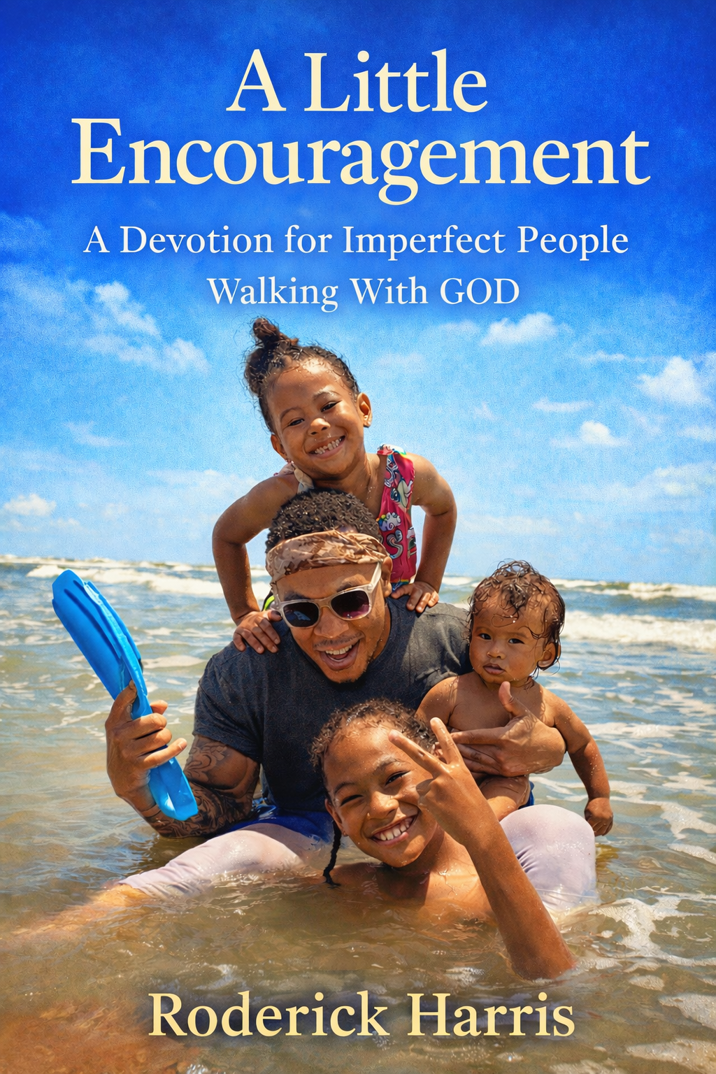 A Little Encouragement : A Devotion for Imperfect People Walking With GOD (Autographed copy)