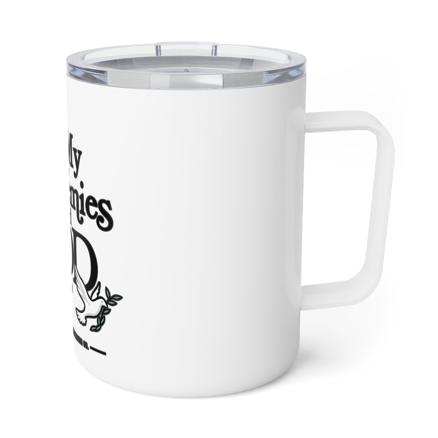 TKC™️  Crown Decor May My Enemies Find GOD Insulated Coffee Mug, 10oz